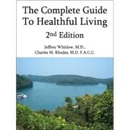 The Complete Guide to Healthful Living
