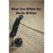 What Lies Within the Words Written