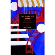 The Stray Dog Cabaret A Book of Russian Poems