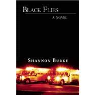 Black Flies A Novel