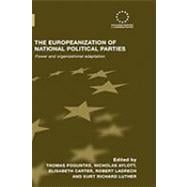 The Europeanization of National Political Parties: Power and Organizational Adaptation