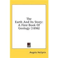 Earth and Its Story : A First Book of Geology (1896)