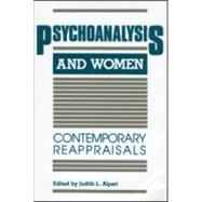 Psychoanalysis and Women: Contemporary Reappraisals