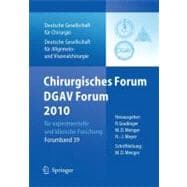 Chirurgisches Forum Und Dgav Forum 2010 Fur Experimentelle Und Klinische Forschung.