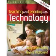 Teaching and Learning with Technology (Book Alone)