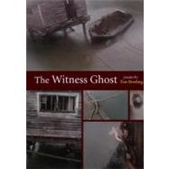 The Witness Ghost
