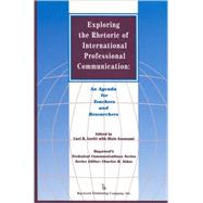 Exploring the Rhetoric of International Professional Communication
