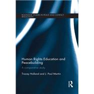 Human Rights Education and Peacebuilding: A comparative study