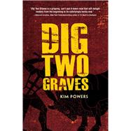 Dig Two Graves