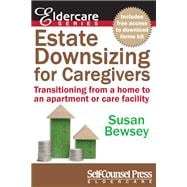 Estate Downsizing for Caregivers