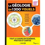 La géologie en 1200 visuels - Licence Prépas Capes Agreg