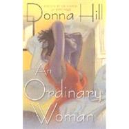 Ordinary Woman : A Novel about Friendship, Marriage, and Adultery