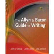 The Allyn & Bacon Guide to Writing, Sixth Edition