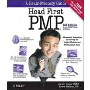 Head First Pmp: A Brain-Friendly Guide to Passing the Project Management Professional Exam