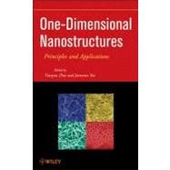 One-Dimensional Nanostructures Principles and Applications