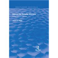 Beyond the Security Dilemma