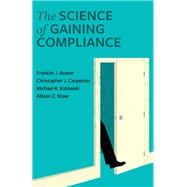 The Science of Gaining Compliance,9781793571915