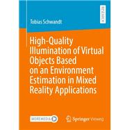 High-Quality Illumination of Virtual Objects Based on an Environment Estimation in Mixed Reality Applications