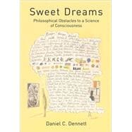 Sweet Dreams Philosophical Obstacles to a Science of Consciousness
