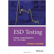 ESD Testing From Components to Systems