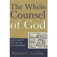 The Whole Counsel Of God