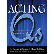 Acting Qs