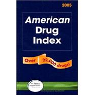 American Drug Index 2005 Published by Facts and Comparisons