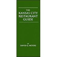 The Kansas City Restaurant Guide
