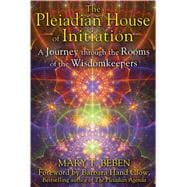 The Pleiadian House of Initiation