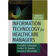 Information Technology for Healthcare Managers, Ninth edition,9781640551916