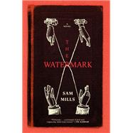 The Watermark book cover, ISBN 9781685891916