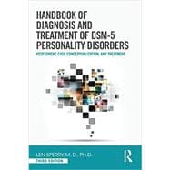 Handbook of Diagnosis and Treatment of DSM-5 Personality Disorders: Assessment, Case Conceptualization, and Treatment, Third Edition