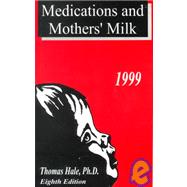 Medications and Mothers' Milk 1999-2000