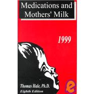 Medications and Mothers' Milk 1999-2000