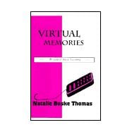 Virtual Memories: A Serena Wilcox Mystery