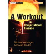 A Workout in Computational Finance, with Website