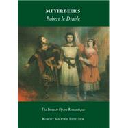 Meyerbeer's Robert Le Diable