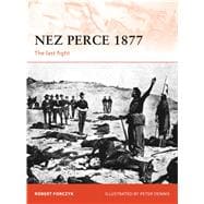 Nez Perce 1877 The last fight