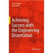 Achieving Success With the Engineering Dissertation