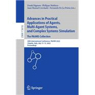 Advances in Practical Applications of Agents, Multi-Agent Systems, and Complex Systems Simulation. The PAAMS Collection