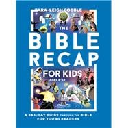 The Bible Recap for Kids