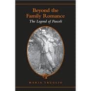 Beyond the Family Romance
