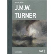 Tate British Artists: J.M.W. Turner