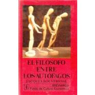 FILOSOFO ENTRE LOS AUTOFAGOS