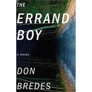 The Errand Boy: A Novel
