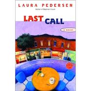 Last Call A Novel