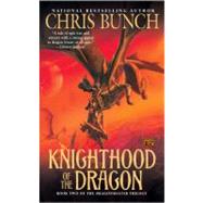 Knighthood of the Dragon Dragonmaster, Book Two