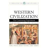 Western Civilization The Continuing Experiment, Dolphin Edition, Volume 1: To 1715