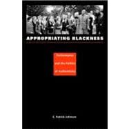 Appropriating Blackness