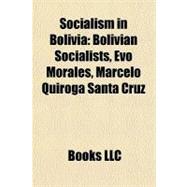 Socialism in Bolivia